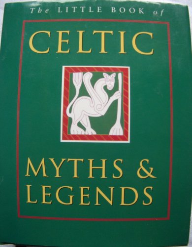 The Little Book of Celtic Myths